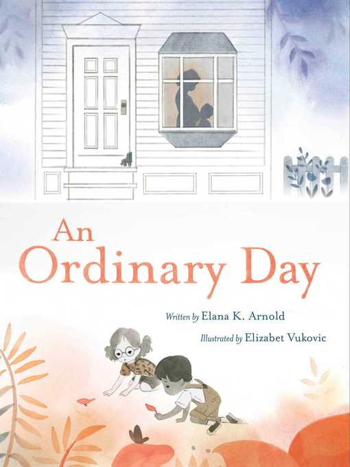 Title details for An Ordinary Day by Elana K. Arnold - Available